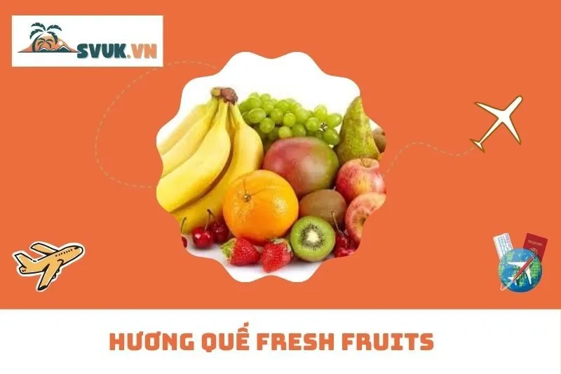 Hương Quế Fresh Fruits