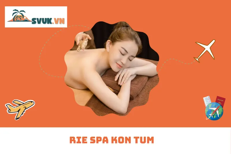 Rie Spa Kon Tum