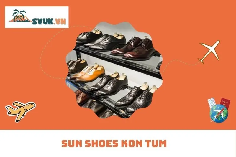 Sun Shoes Kon Tum