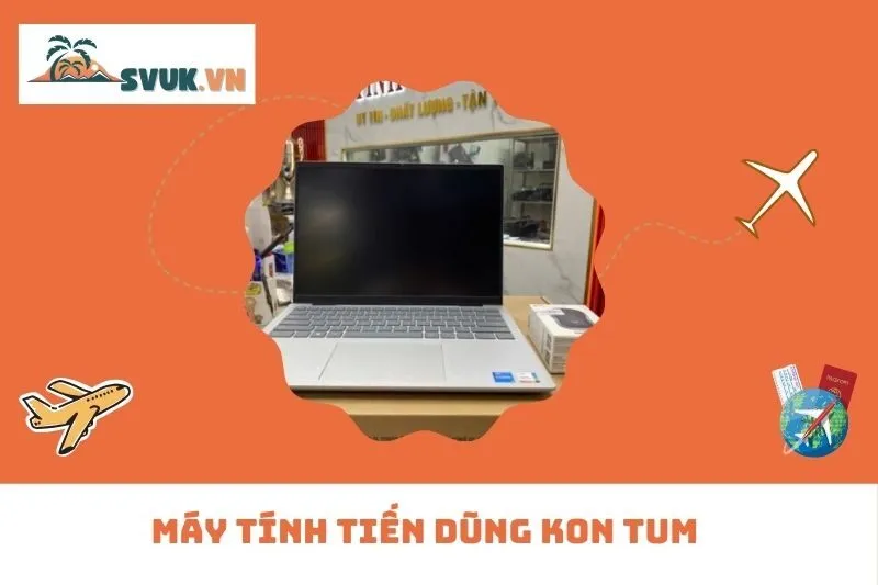 Máy Tính Tiến Dũng Kon Tum