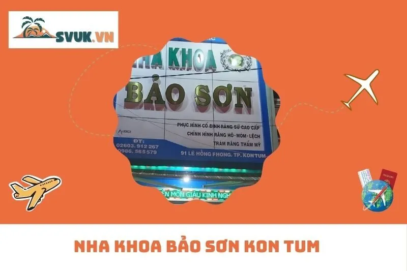 Nha Khoa Bảo Sơn Kon Tum