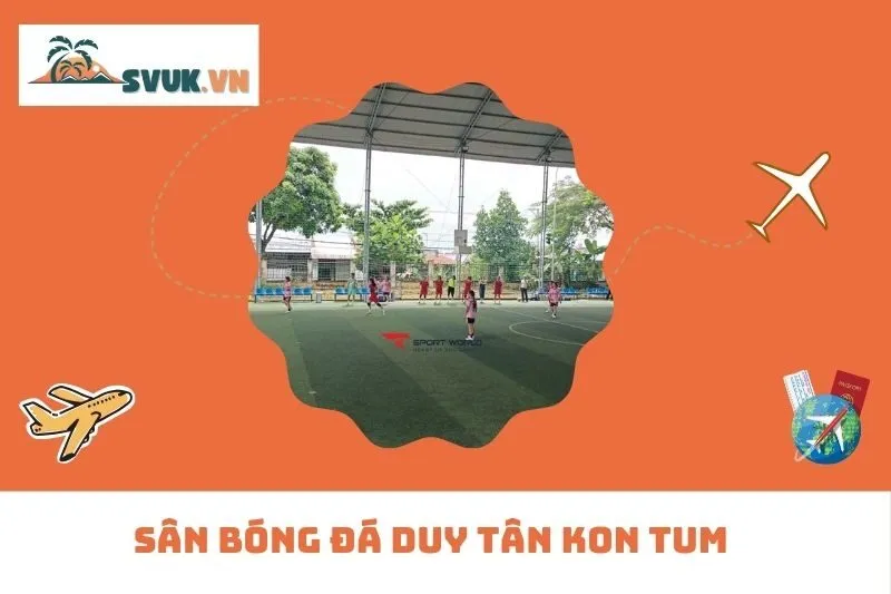 Sân bóng đá Duy Tân Kon Tum