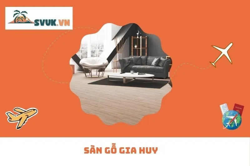 Sàn gỗ Gia Huy