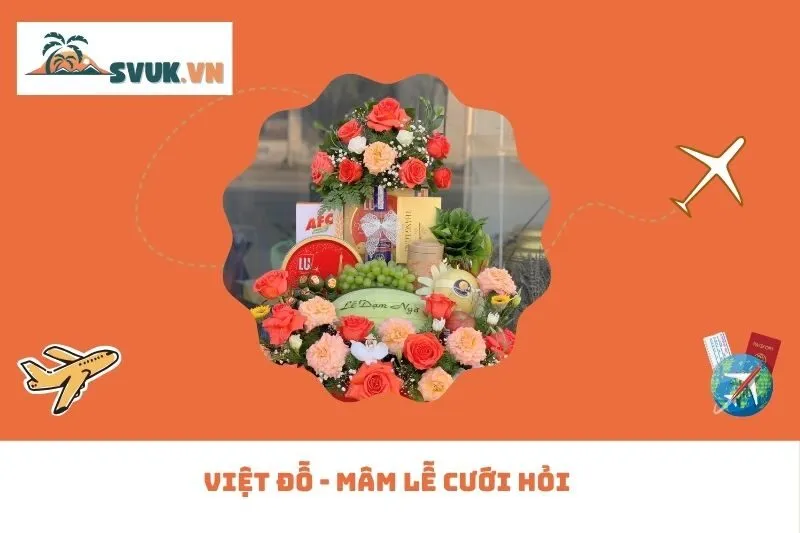 Việt Đỗ - Mâm Lễ Cưới Hỏi