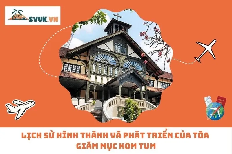 Lịch Sử Hình Thành Và Phát Triển Của Tòa Giám Mục